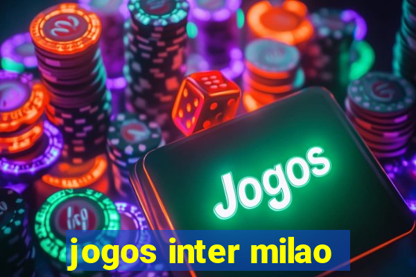 jogos inter milao