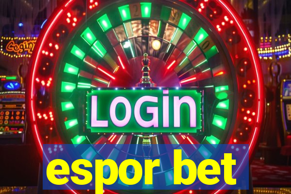 espor bet