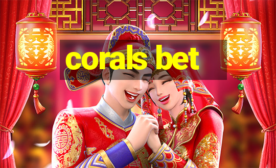 corals bet