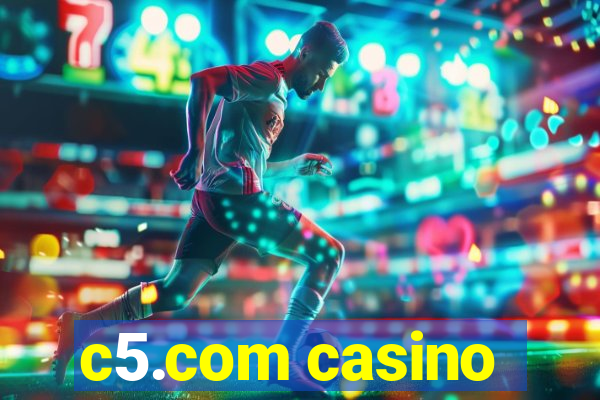 c5.com casino