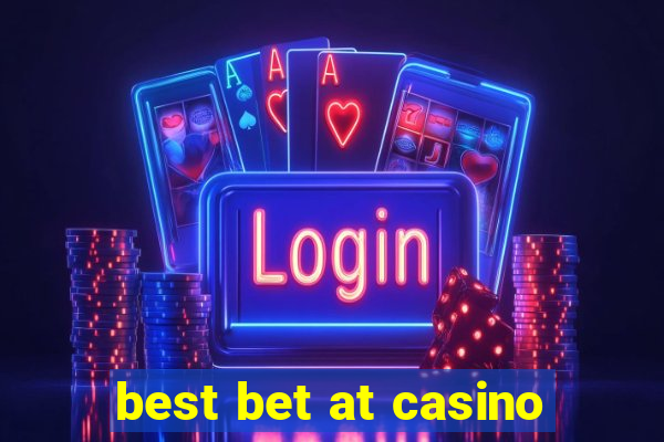 best bet at casino