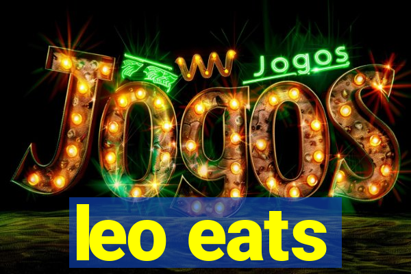 leo eats