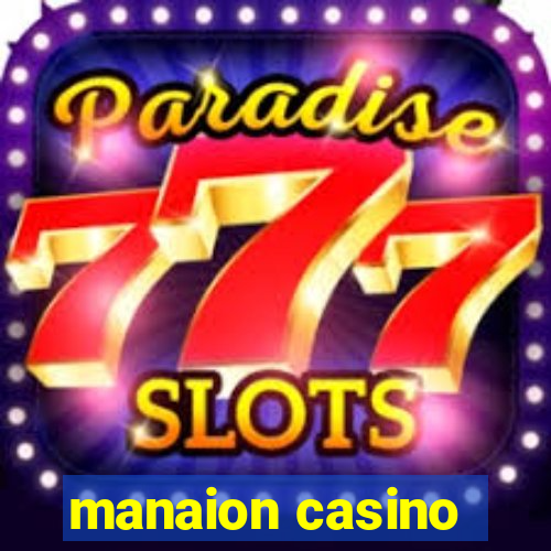 manaion casino