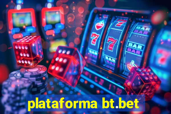 plataforma bt.bet