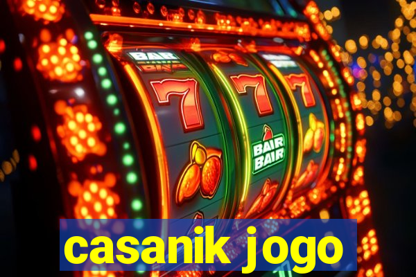 casanik jogo