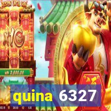 quina 6327