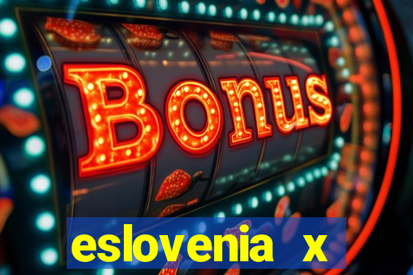 eslovenia x cazaquist?o palpite