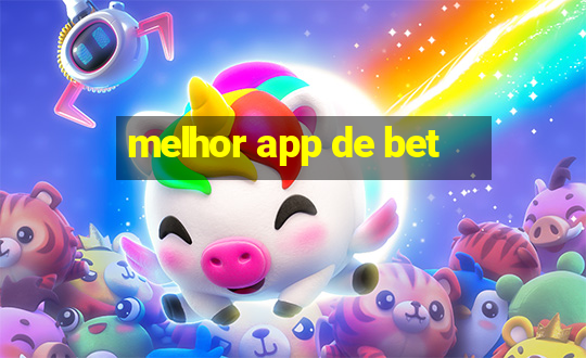 melhor app de bet