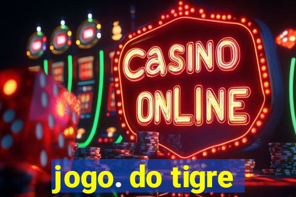 jogo. do tigre