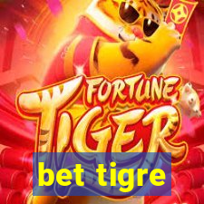 bet tigre