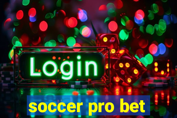 soccer pro bet