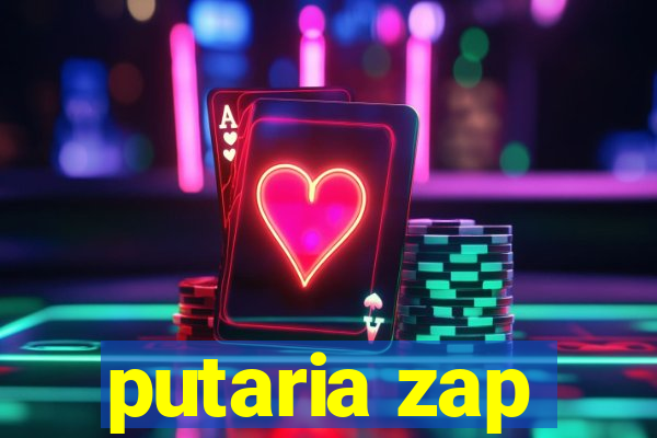 putaria zap