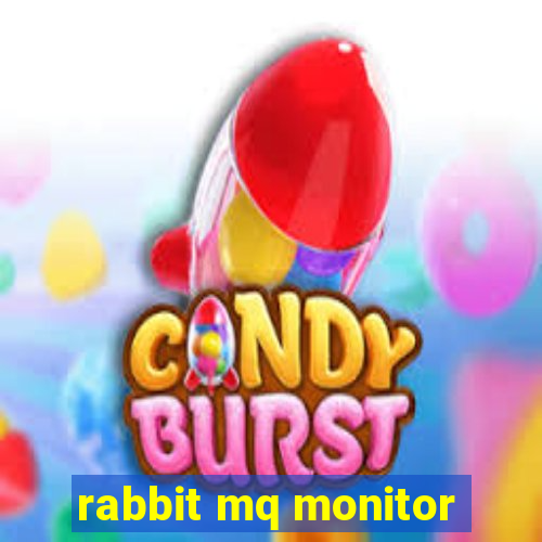 rabbit mq monitor