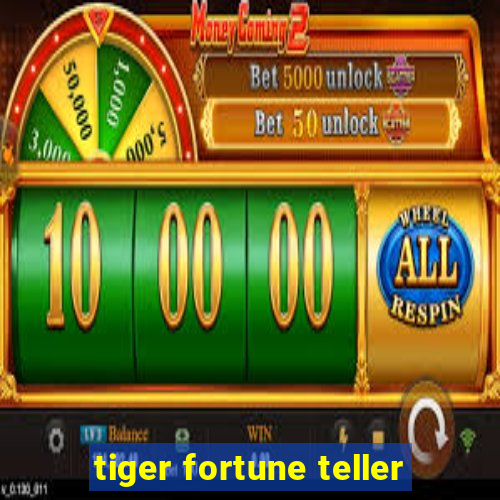 tiger fortune teller