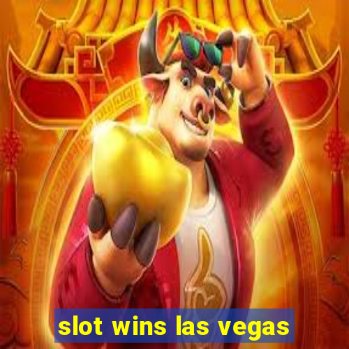 slot wins las vegas