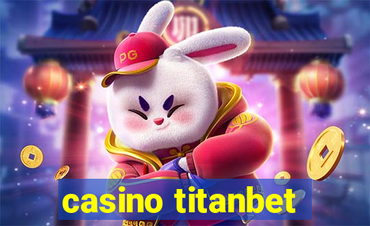 casino titanbet