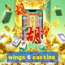 wings 6 cassino