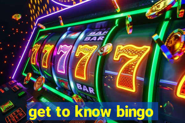 get to know bingo