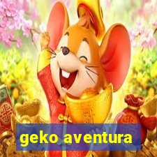 geko aventura