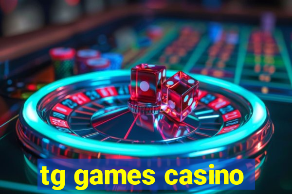 tg games casino