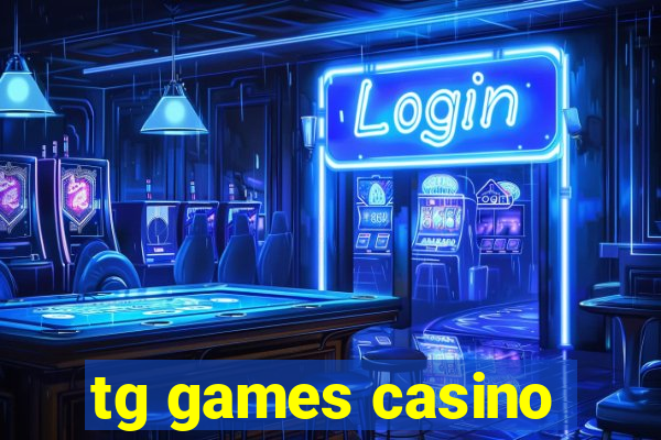 tg games casino