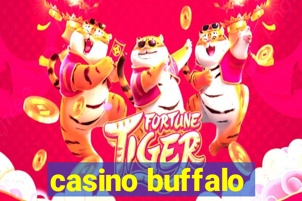 casino buffalo