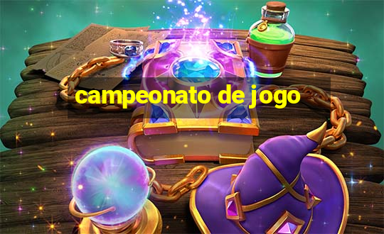 campeonato de jogo