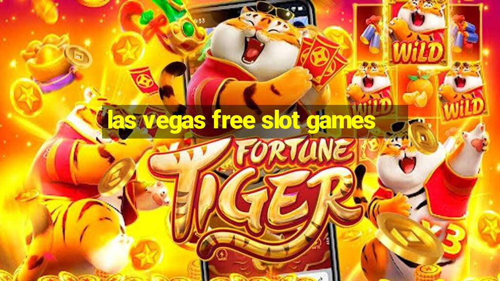 las vegas free slot games