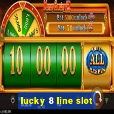 lucky 8 line slot