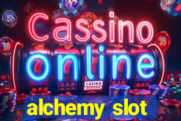 alchemy slot