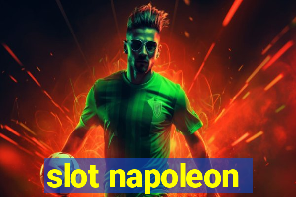 slot napoleon