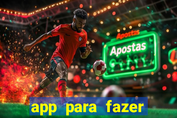 app para fazer dinheiro online