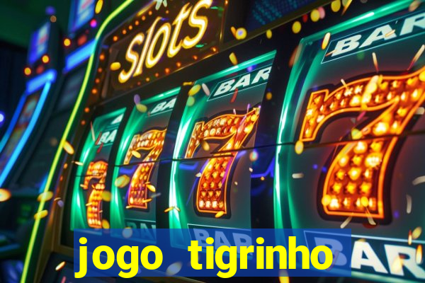 jogo tigrinho ganhar dinheiro