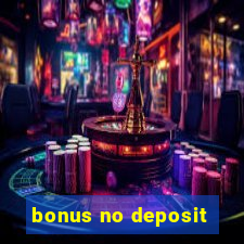 bonus no deposit