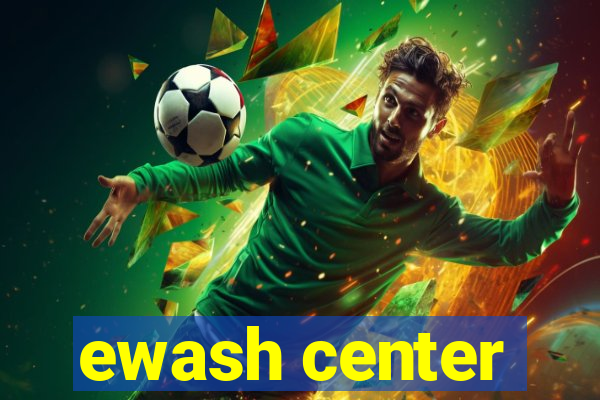 ewash center