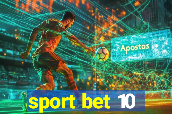 sport bet 10