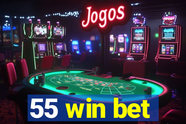 55 win bet