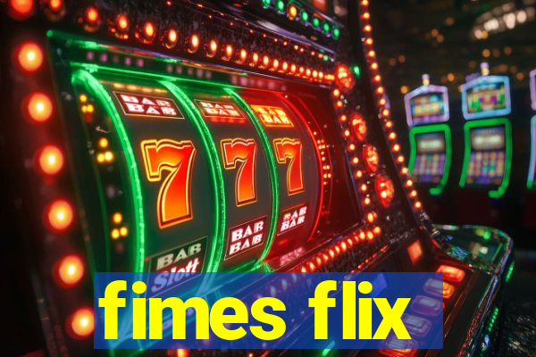 fimes flix