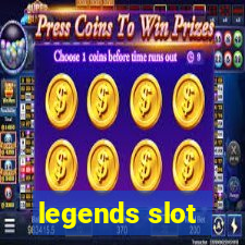 legends slot