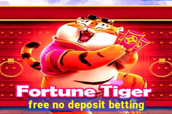 free no deposit betting