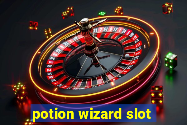 potion wizard slot