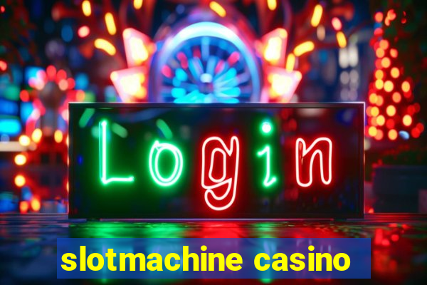 slotmachine casino