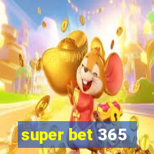 super bet 365