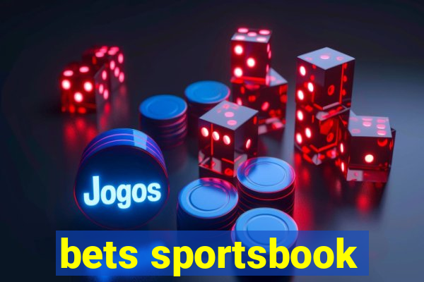 bets sportsbook