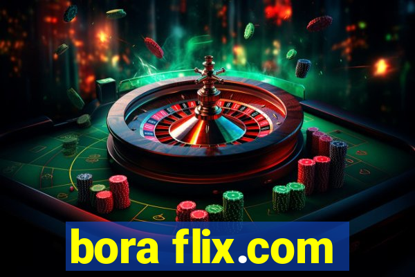 bora flix.com