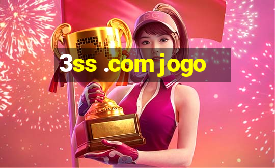 3ss .com jogo