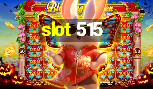 slot 515