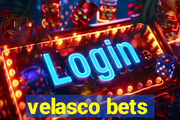 velasco bets