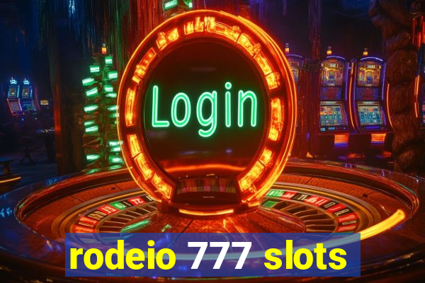 rodeio 777 slots