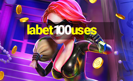 labet100uses